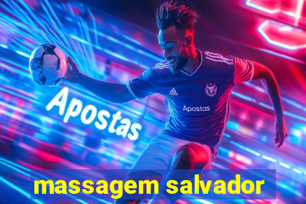 massagem salvador